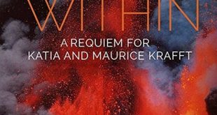 The Fire Within: Requiem for Katia and Maurice Krafft 2022